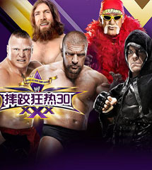 <b>WWE2014年4月7日_2014.04.07摔跤狂热30</b>